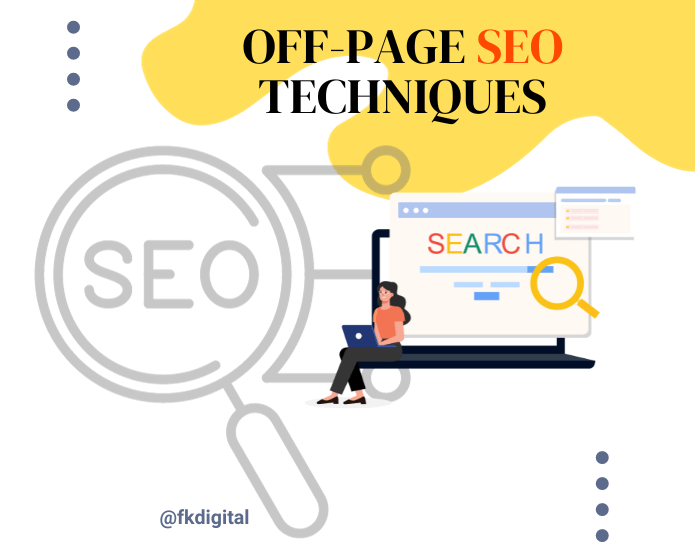 Off Page SEO Techniques: Boost Your Website’s Online Presence