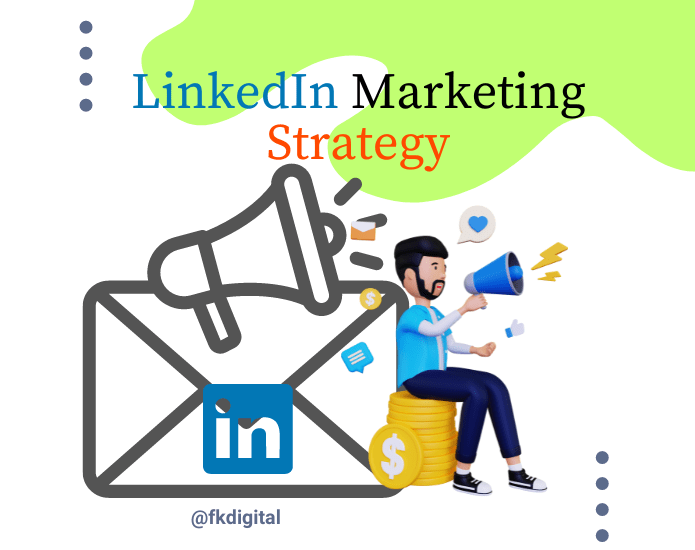 Crafting an Effective LinkedIn Marketing Strategy